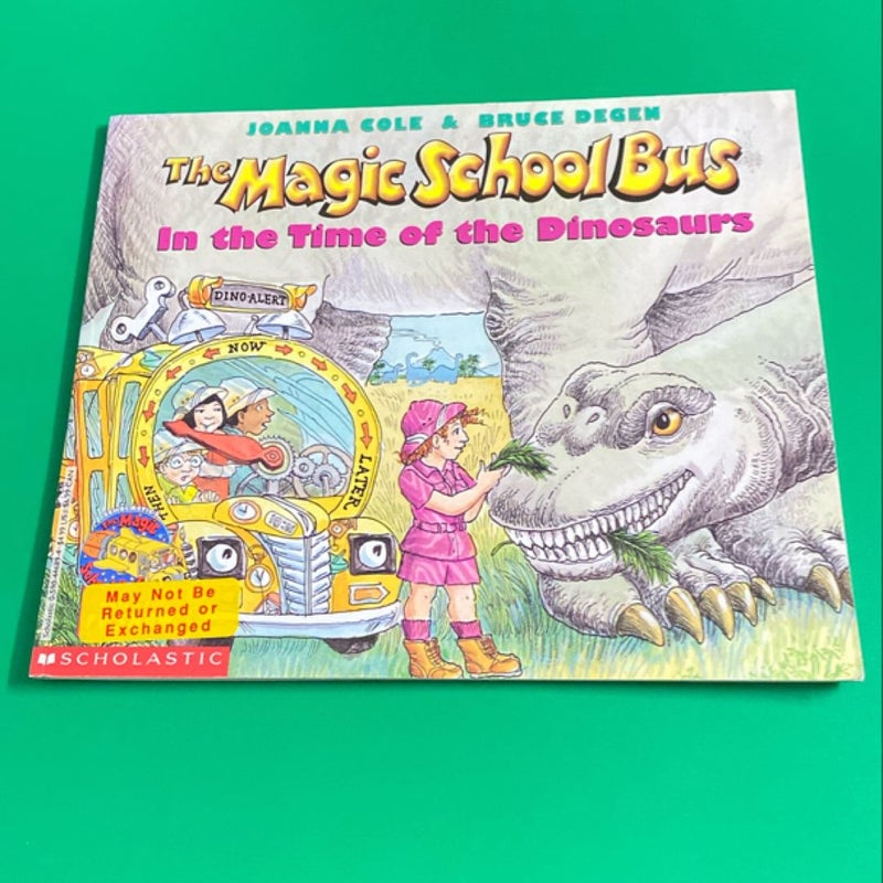 The Magic School Bus in the Time of the Dinosaurs