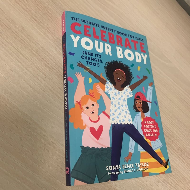 Celebrate Your Body (and Its Changes, Too!)