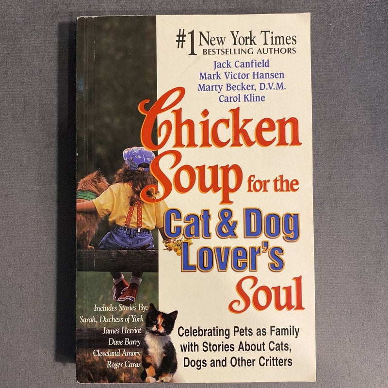 Chicken Soup for the Cat and Dog Lover's Soul