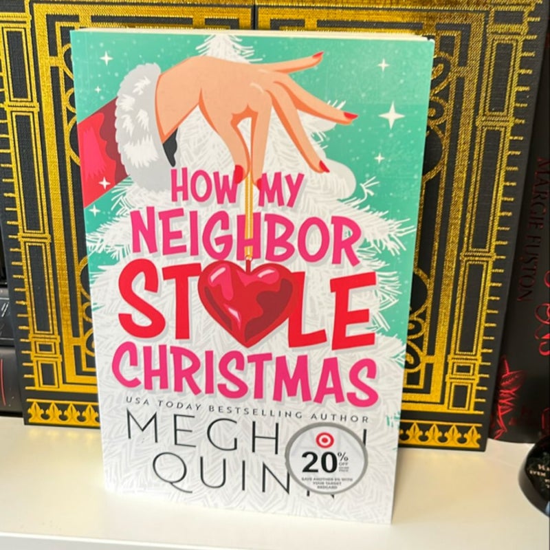 How My Neighbor Stole Christmas