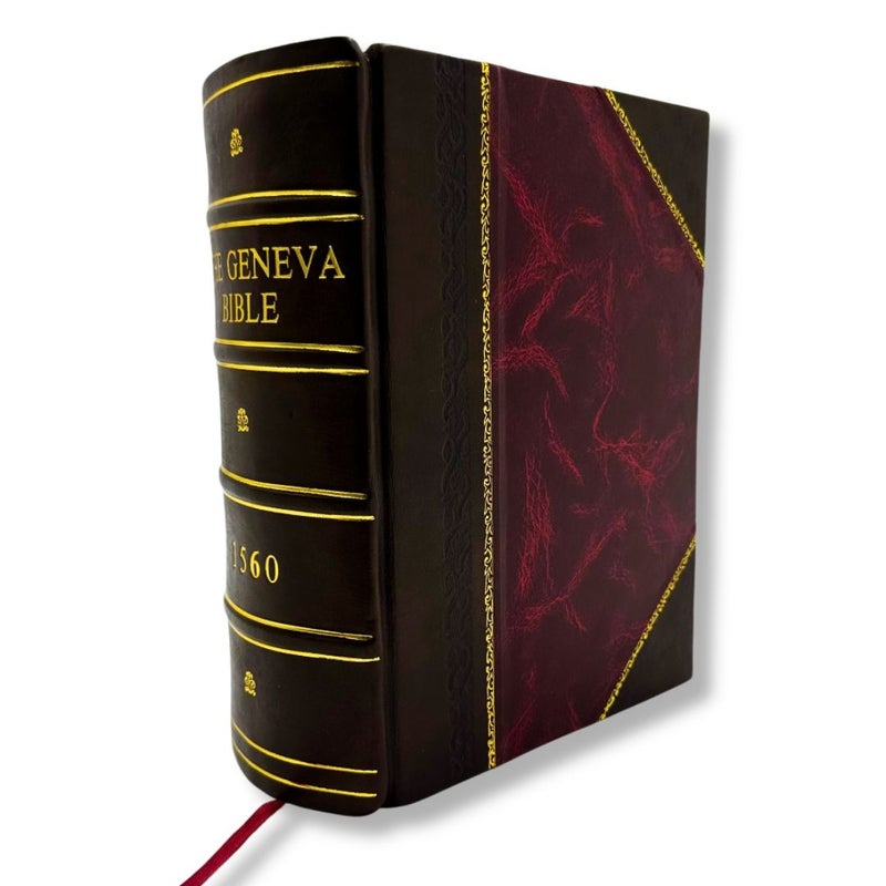 The Geneva Bible 1560 by God Leather bound