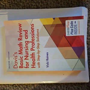 Davis's Basic Math Review for Nursing and Health Professions