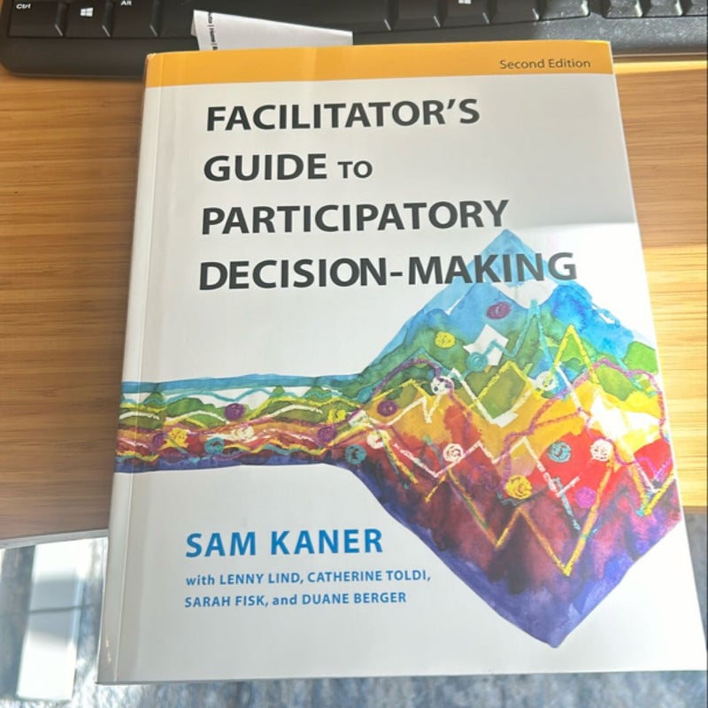 Facilitator's Guide to Participatory Decision-Making