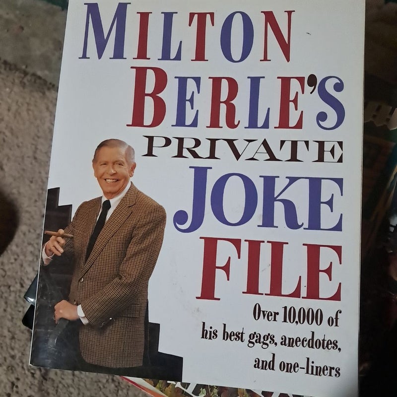 Milton Berle's Private Joke File