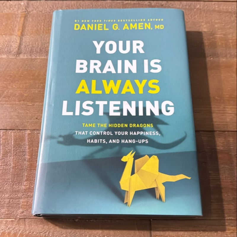 Your Brain Is Always Listening