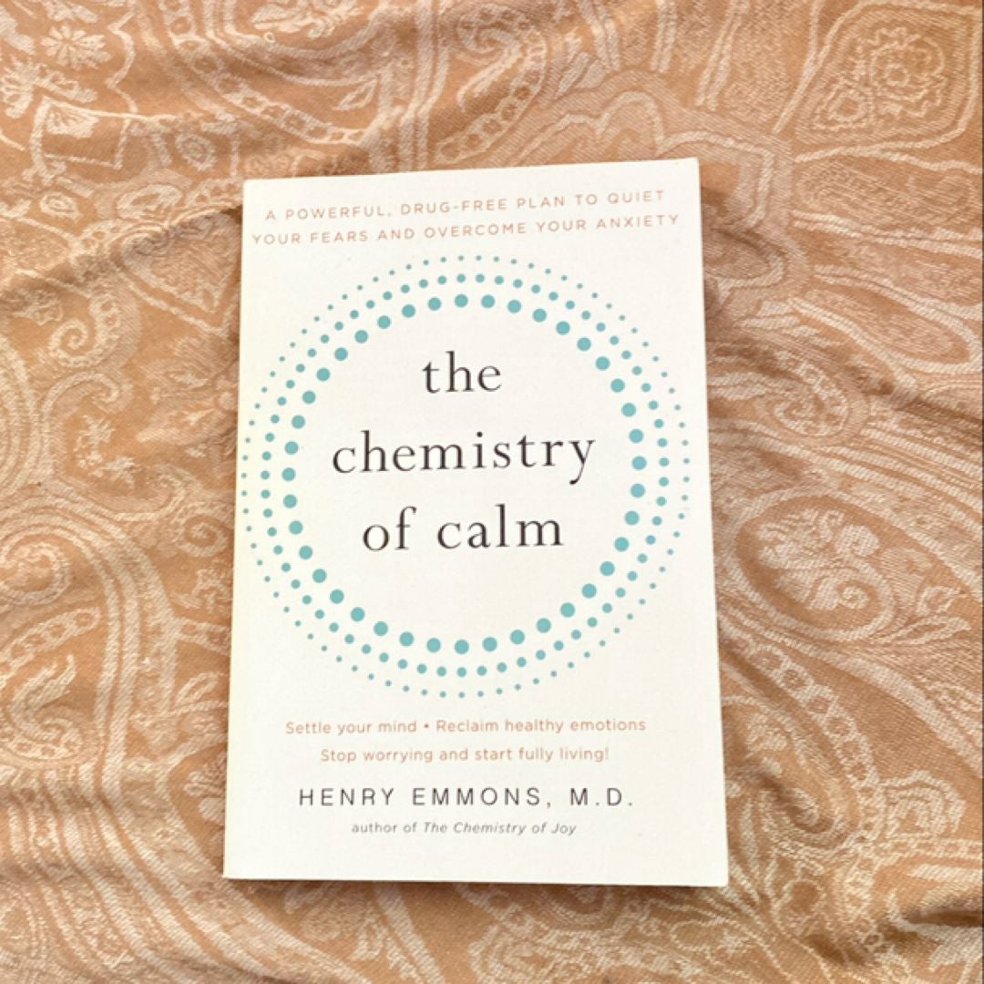 The Chemistry of Calm
