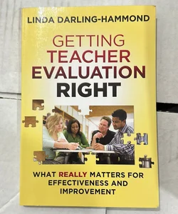 Getting Teacher Evaluation Right