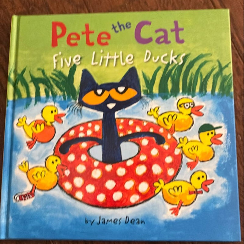 Pete the Cat: Five Little Ducks