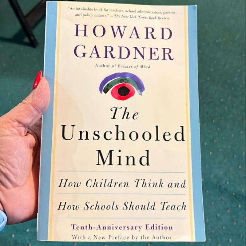 The Unschooled Mind