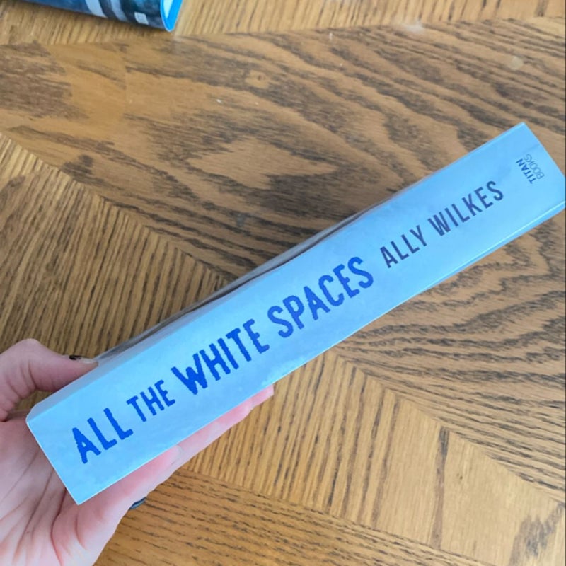 *Signed* All the White Spaces