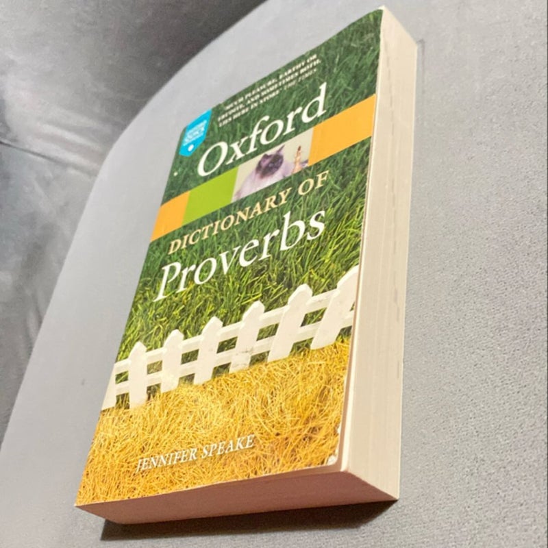 The Oxford Dictionary of Proverbs by Jennifer Speake, Paperback