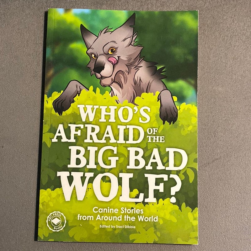 Who’s Afraid Of The Big Bad Wolf