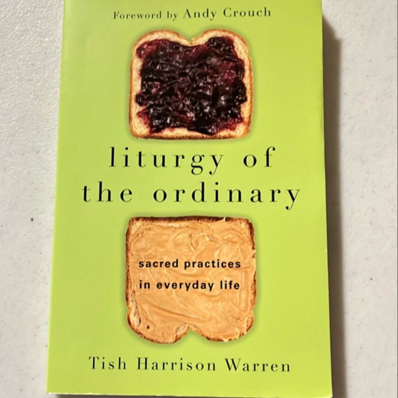 Liturgy of the Ordinary