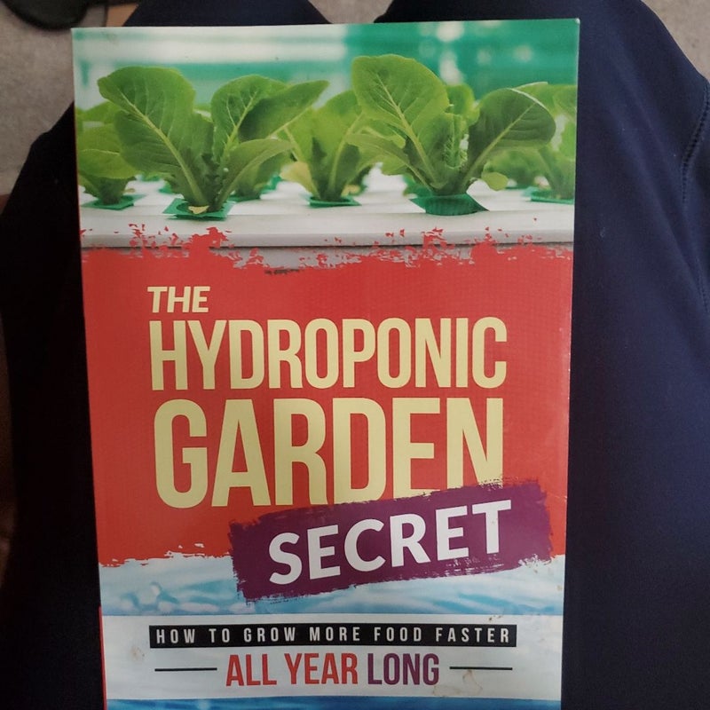 The Hydroponic Secret Garden