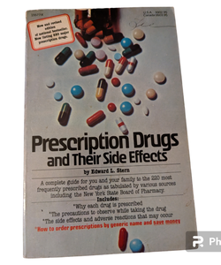 Prescription Drugs and Their Side Effects 
