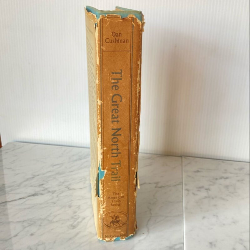 The Great North Trail - Vintage 1966 First Edition 