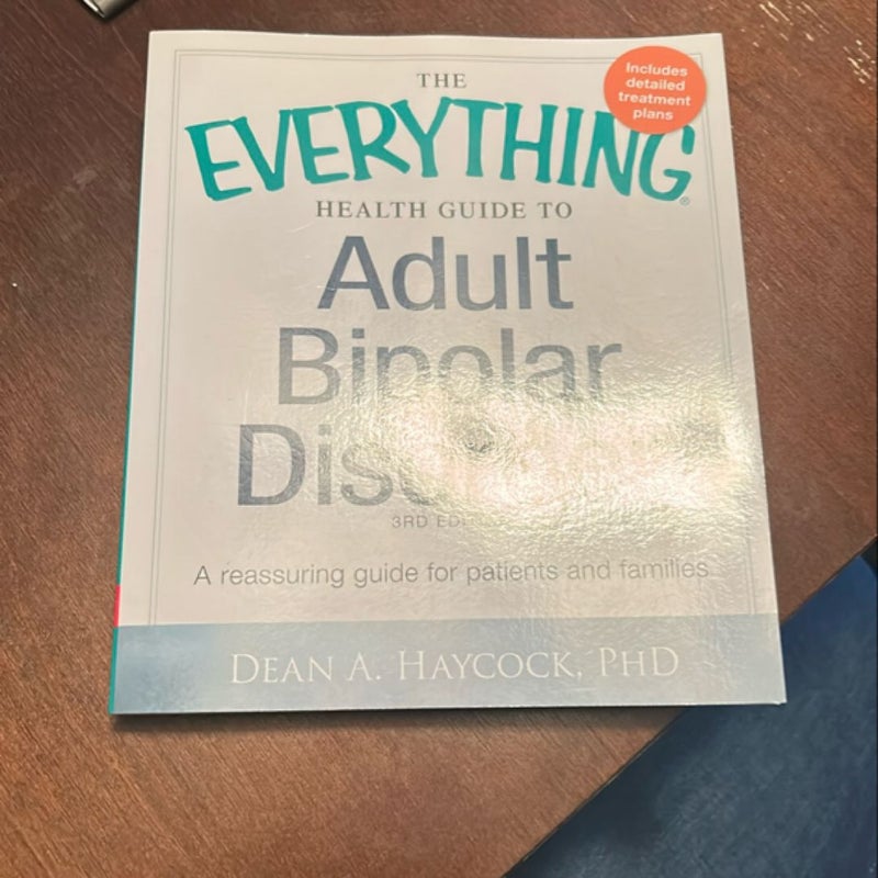 The Everything Health Guide to Adult Bipolar Disorder