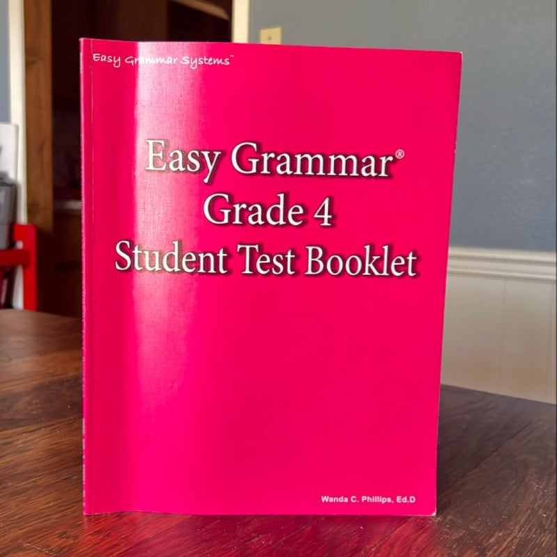 Easy Grammar Grade 4 Student Test Booklet