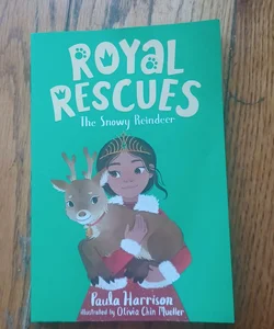 Royal Rescues #3: the Snowy Reindeer