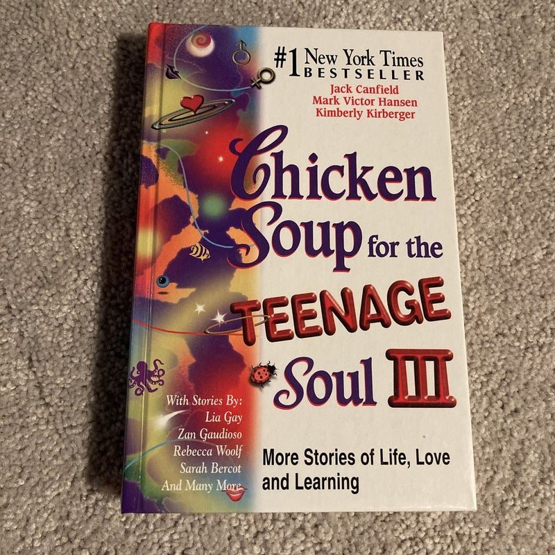 Chicken Soup For The Teenage Soul III