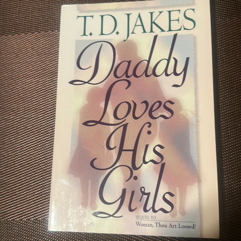 Daddy Loves His Girls