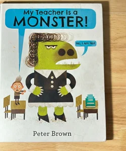 My Teacher Is a Monster! (No, I Am Not. )