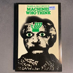 Machines Who Think