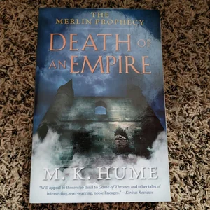 The Merlin Prophecy Book Two: Death of an Empire