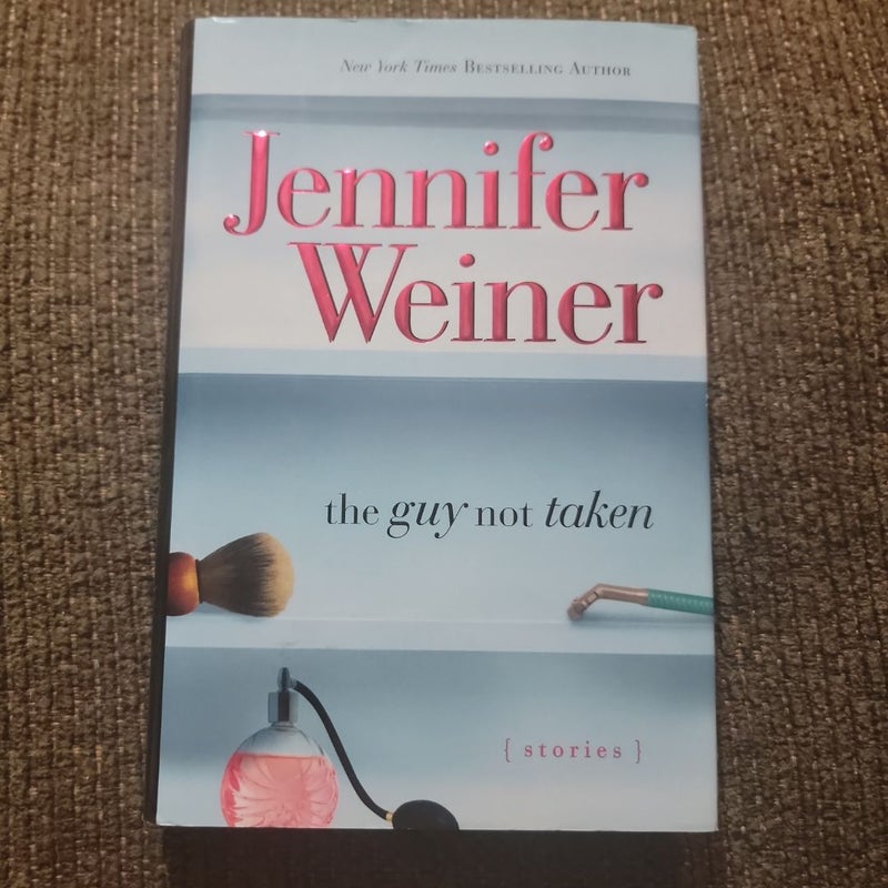 The Guy Not Taken (2006 First Edition)