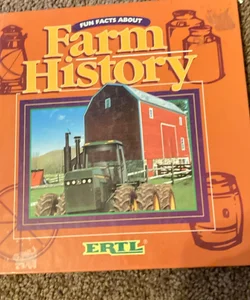 Fun facts about farm history