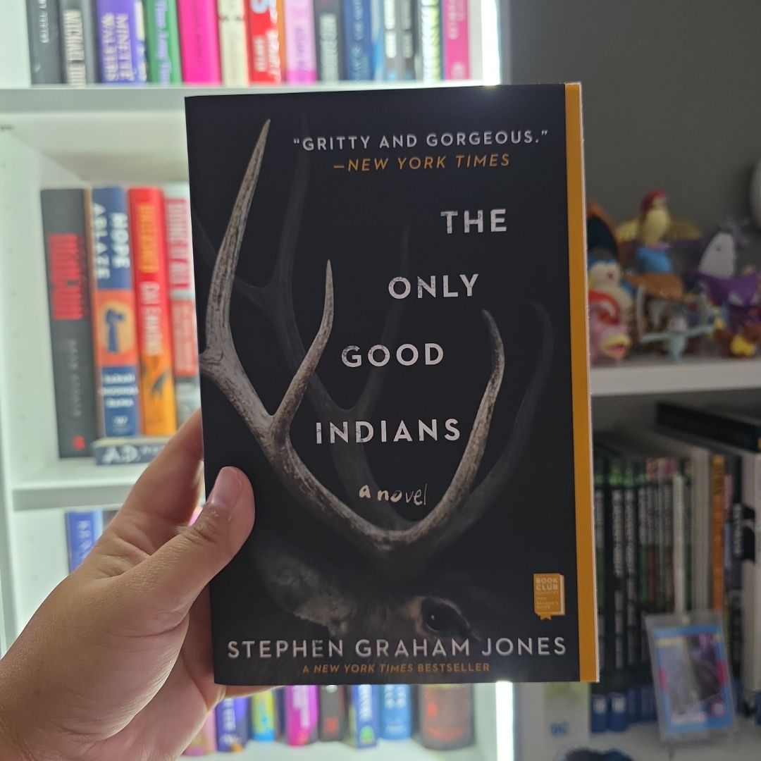 The Only Good Indians