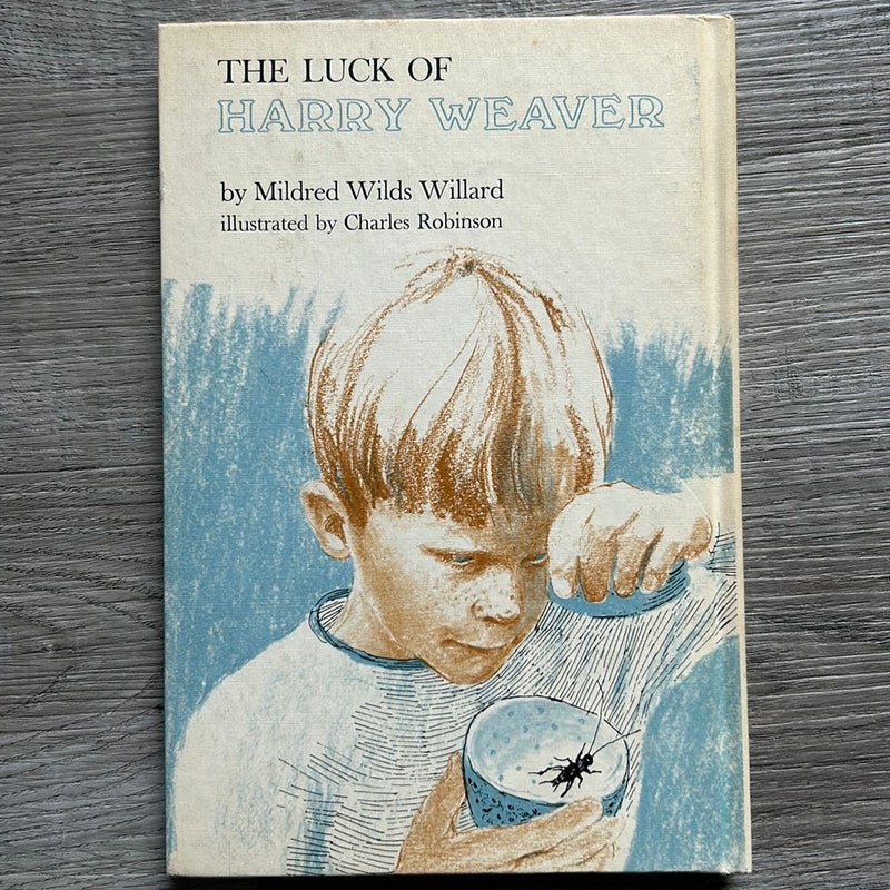 The Luck of Harry Weaver 