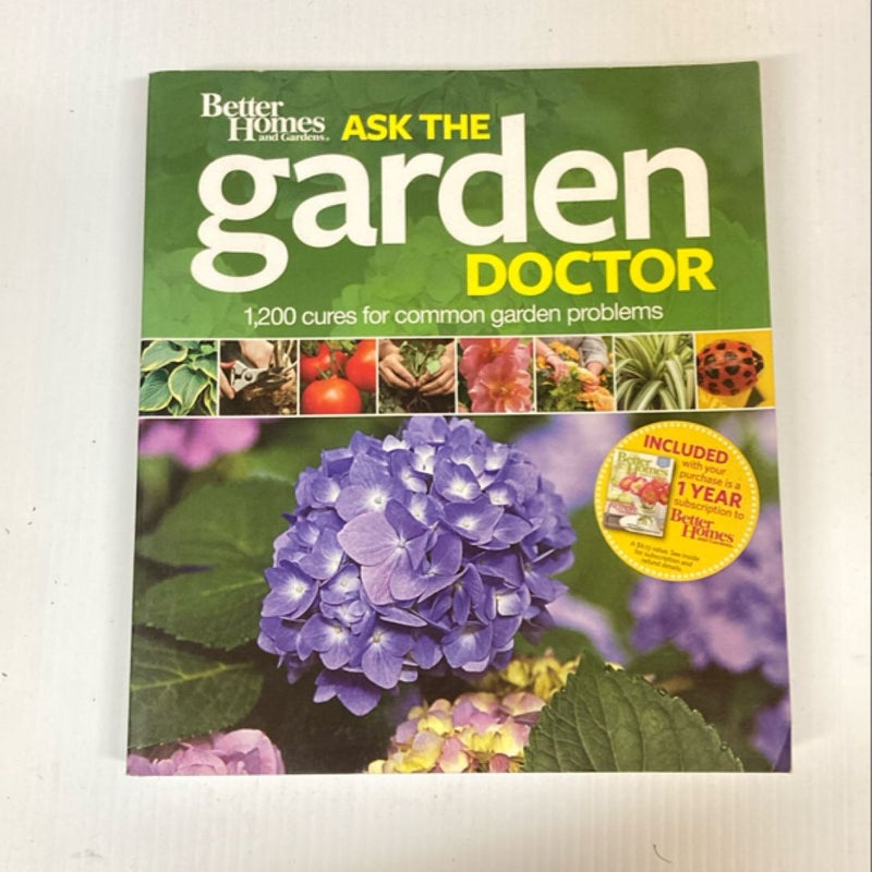 Better Homes and Gardens Ask the Garden Doctor