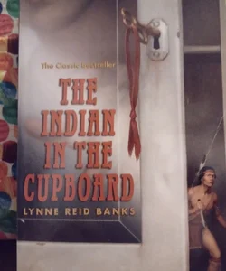 The Indian in the Cupboard