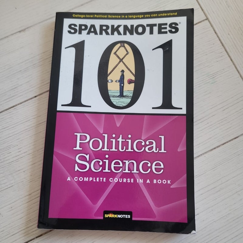 SparkNotes 101 Political Science