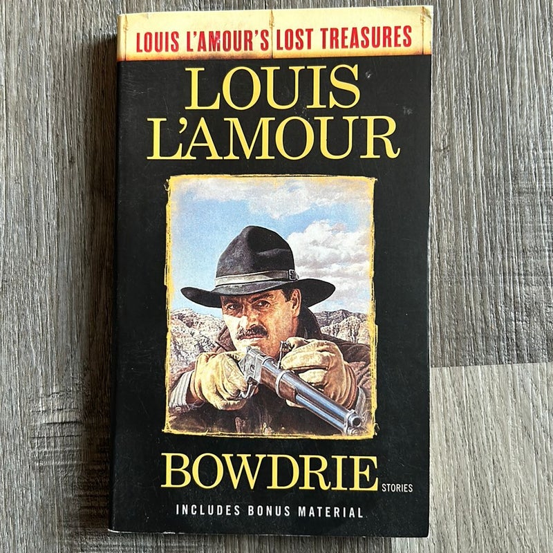 Bowdrie (Louis l'Amour's Lost Treasures)
