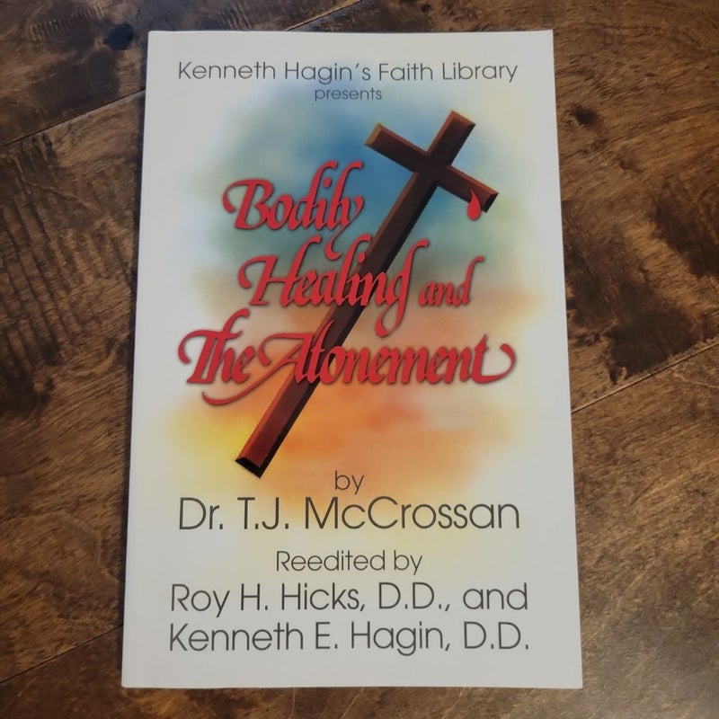 Bodily Healing and the Atonement