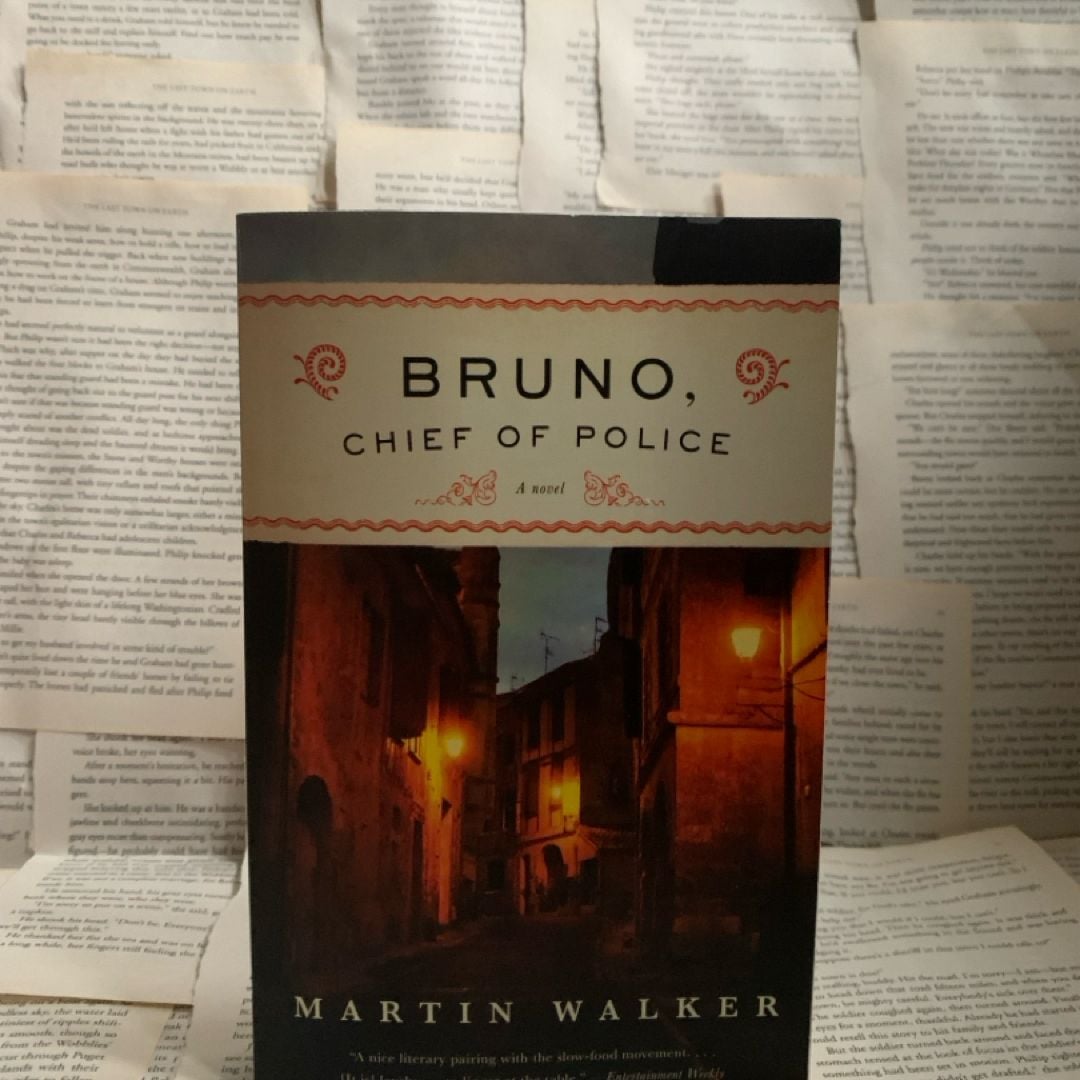 Bruno, Chief of Police by Martin Walker by Martin Walker