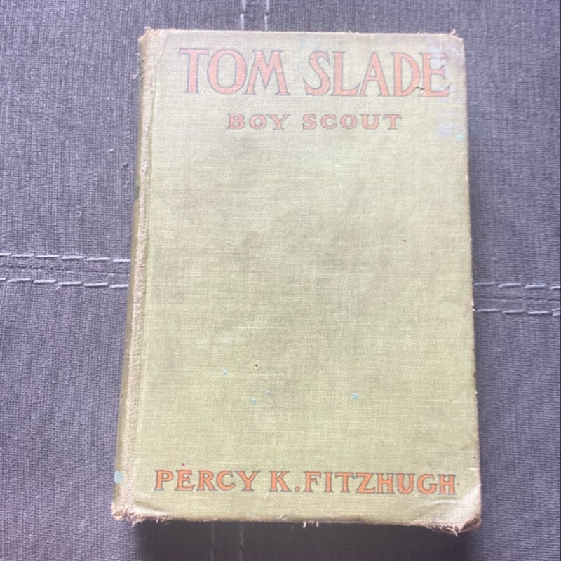 Tom Slade Boy Scout 