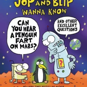 Jop and Blip Wanna Know #1: Can You Hear a Penguin Fart on Mars?