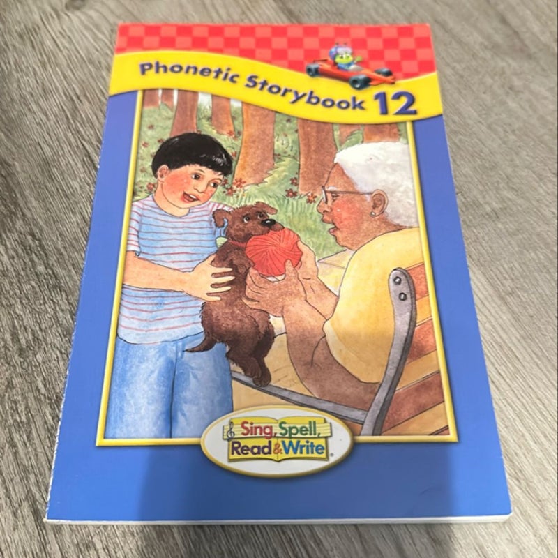 SING, SPELL, READ and WRITE LEVEL ONE STORYBOOK 12 '04C
