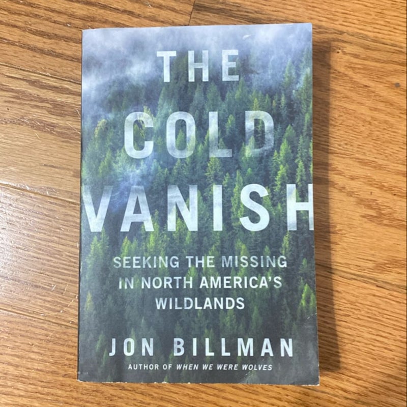 The Cold Vanish