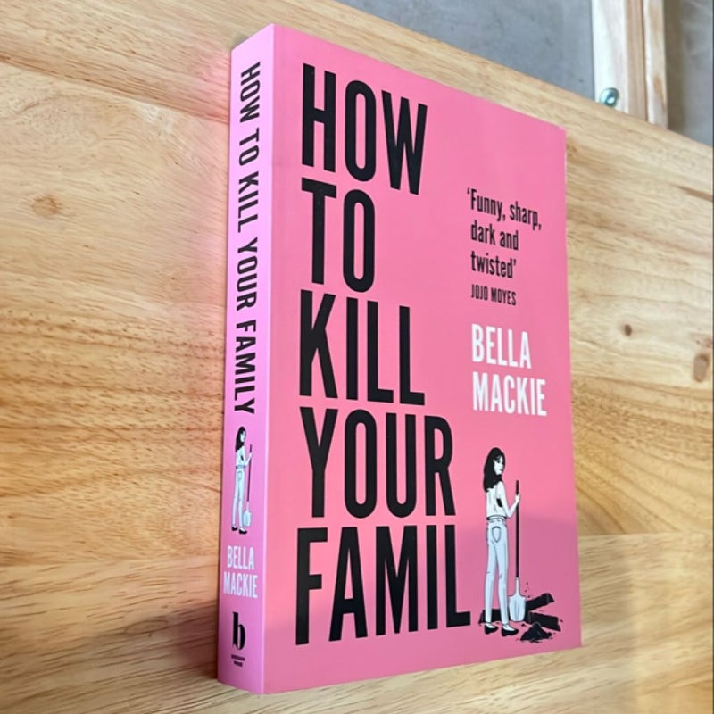 How to Kill Your Family