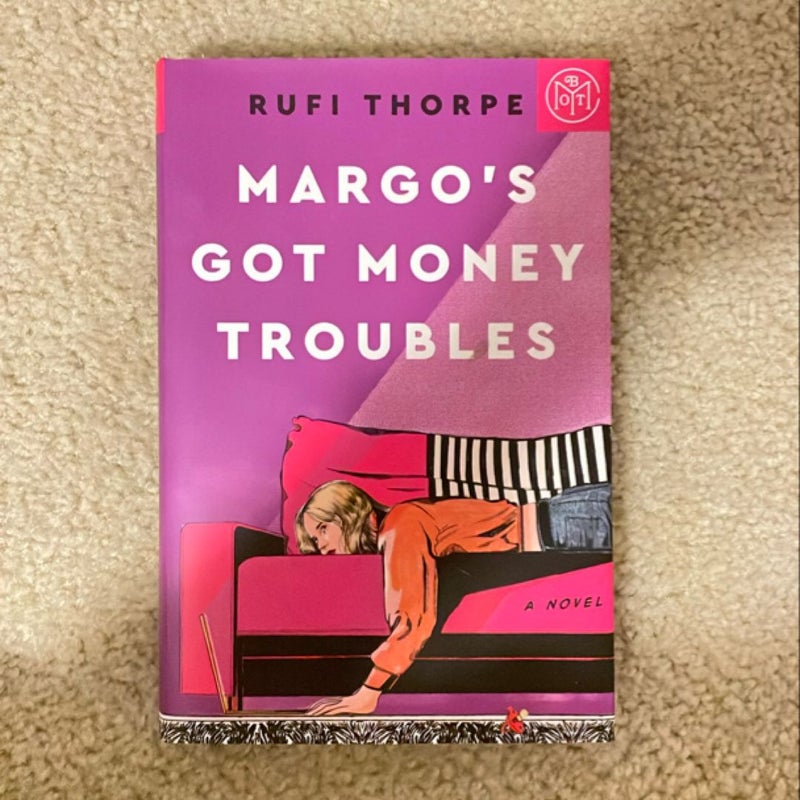 Margo's Got Money Troubles