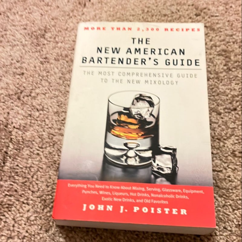 The New American Bartender's Guide