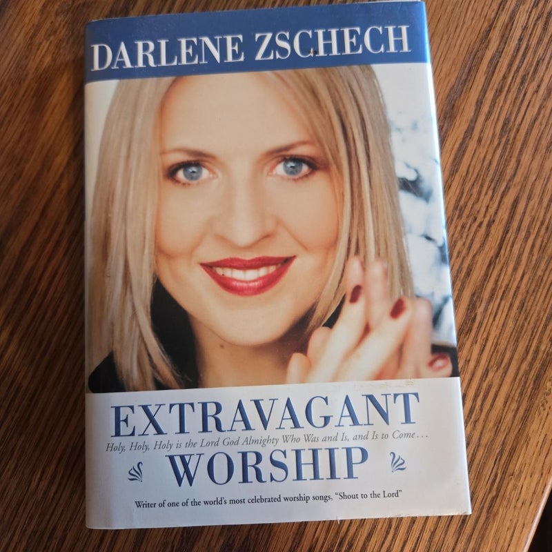 Extravagant Worship