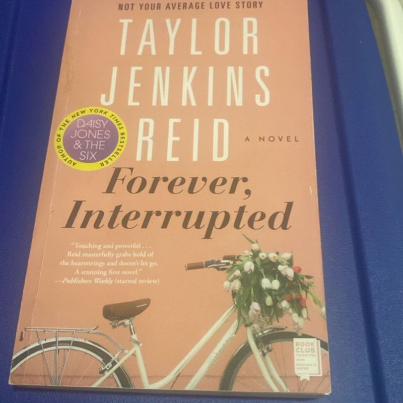 Forever, Interrupted