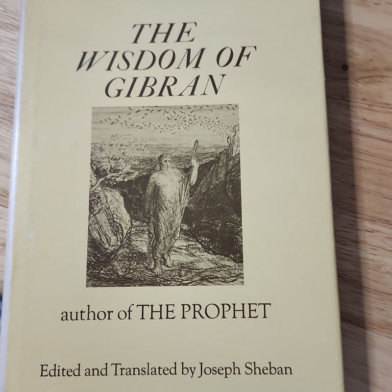 The Wisdom of Gibran