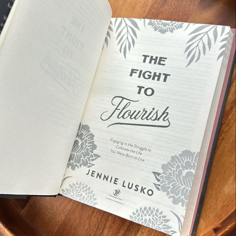The Fight to Flourish