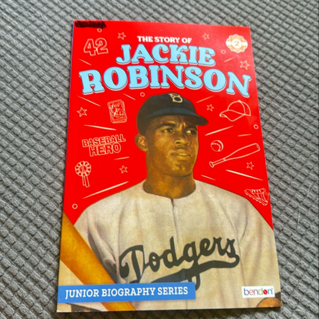 The Story of Jackie Robinson